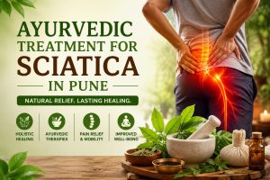 Ayurvedic Treatment for Sciatica in Pune